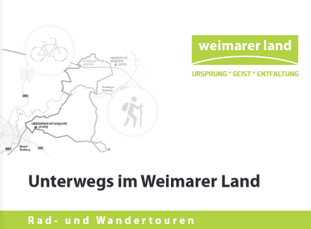 Rad- und Wanderroutenheft für das Weimarer Land (Weimarer Land Tourismus e.V.)